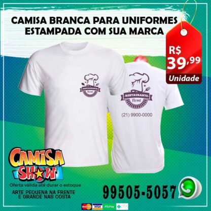 Camisa branca uniforme estampada com sua Logo - Marca - Arte ou Imagem